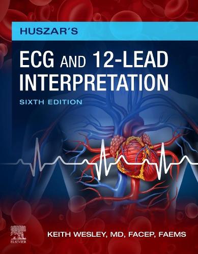 Паперова книга «Huszar's ECG and 12-Lead Interpretation», автор Кіт Уеслі - фото №1