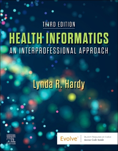 Бумажная книга «Health Informatics: An Interprofessional Approach», автор Линда Р. Харди - фото №1