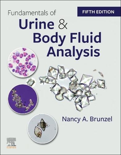 Бумажная книга «Fundamentals of Urine and Body Fluid Analysis», автор Нэнси А. Брунзел - фото №1