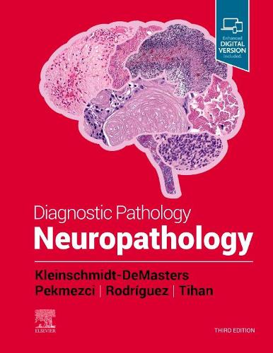 Паперова книга «Diagnostic Pathology: Neuropathology», авторів Б.К. Кляйншмідт-ДеМастерс, Фаусто Родрігес, Меліке Пекмеджі, Тарік Тіхан - фото №1