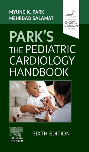 Паперова книга «Park's The Pediatric Cardiology Handbook», авторів Мехрдад Саламат, М'юнг К. Парк - фото №1