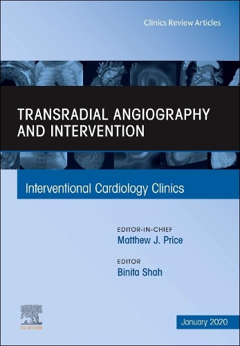 Бумажная книга «Transradial Angiography and Intervention, An Issue of Interventional Cardiology Clinics», автор Бинита Р. Шах - фото №1