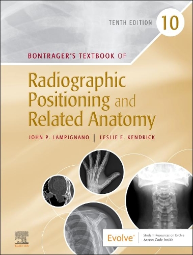 Бумажная книга «Bontrager's Textbook of Radiographic Positioning and Related Anatomy», авторов Джон Лампиньяно, Лесли Э. Кендрик - фото №1