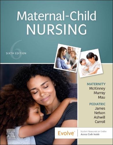 Паперова книга «Maternal-Child Nursing», авторів Емілі Слоун МакКінні, Жан Ешвілл, Крістін Нельсон, Шерон Сміт Мюррей, Сьюзен Роуен Джеймс - фото №1