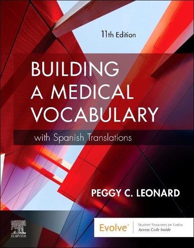 Паперова книга «Building a Medical Vocabulary: with Spanish Translations», автор Пеггі К. Леонард - фото №1