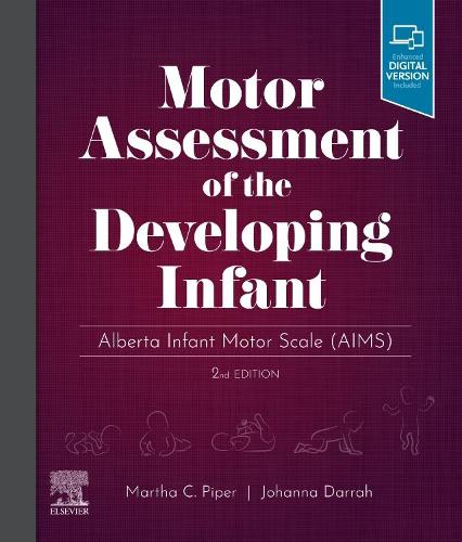 Паперова книга «Motor Assessment of the Developing Infant: Alberta Infant Motor Scale (AIMS)», авторів Йоганна Дарра, Марта Пайпер - фото №1