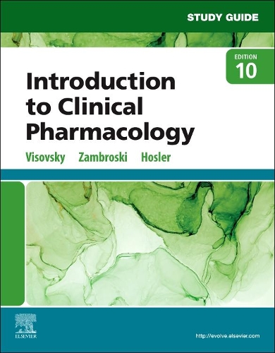 Паперова книга «Study Guide for Introduction to Clinical Pharmacology», авторів Шеріл Х. Замброскі, Констанс Г. Вісовський, Ширлі М. Хослер - фото №1
