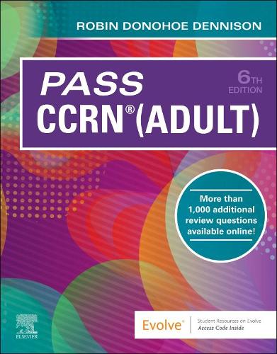 Бумажная книга «Pass CCRN® (Adult)», автор Робин Донохо Деннисон - фото №1
