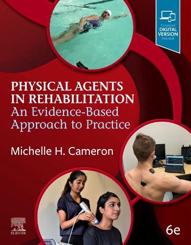 Бумажная книга «Physical Agents in Rehabilitation: An Evidence-Based Approach to Practice», автор Мишель Х. Камерон - фото №1