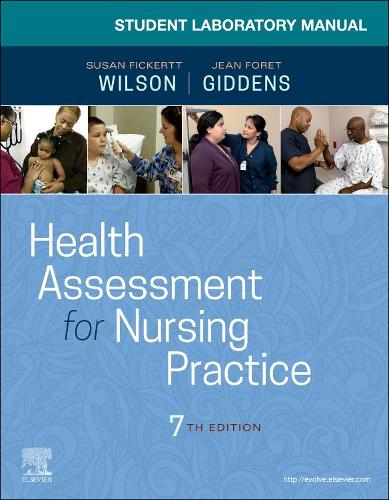 Паперова книга «Student Laboratory Manual for Health Assessment for Nursing Practice», авторів Жан Форет Гідденс, Сьюзен Фікертт Вілсон - фото №1