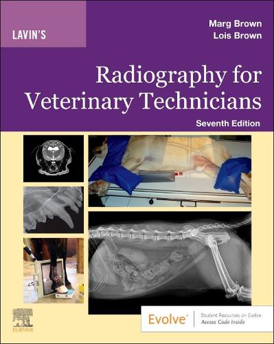 Бумажная книга «Lavin's Radiography for Veterinary Technicians», авторов Лоис Браун, Марга Браун - фото №1