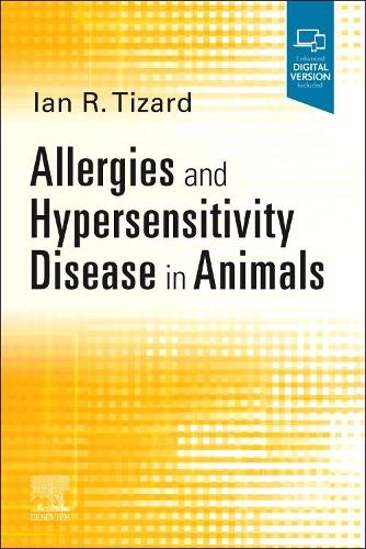 Бумажная книга «Allergies and Hypersensitivity Disease in Animals», автор Ян Тизард - фото №1