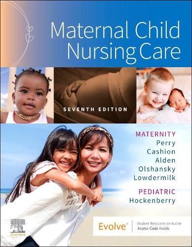 Бумажная книга «Maternal Child Nursing Care», авторов Дейтра Леонард Лоудермилк, Эллен Ольшанский, Кэтрин Родс Олден, Китти Кэшон, Мэрилин Дж. Хокенберри, Шеннон Э. Перри - фото №1
