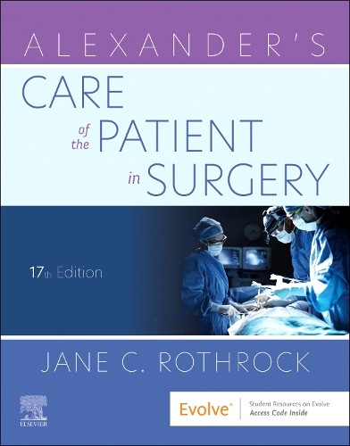 Бумажная книга «Alexander's Care of the Patient in Surgery», автор Джейн К. Ротрок - фото №1