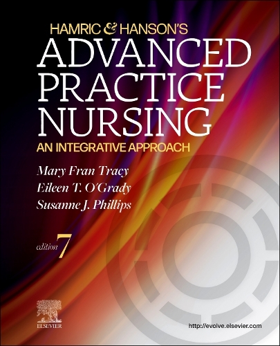 Паперова книга «Hamric & Hanson's Advanced Practice Nursing: An Integrative Approach», авторів Ейлін Т. О'Грейді, Мері Френ Трейсі, Сюзанна Філліпс - фото №1