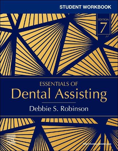 Паперова книга «Student Workbook for Essentials of Dental Assisting», автор Деббі С. Робінсон - фото №1