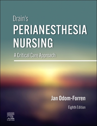 Паперова книга «Drain's PeriAnesthesia Nursing: A Critical Care Approach», автор Ян Одом-Форрен - фото №1