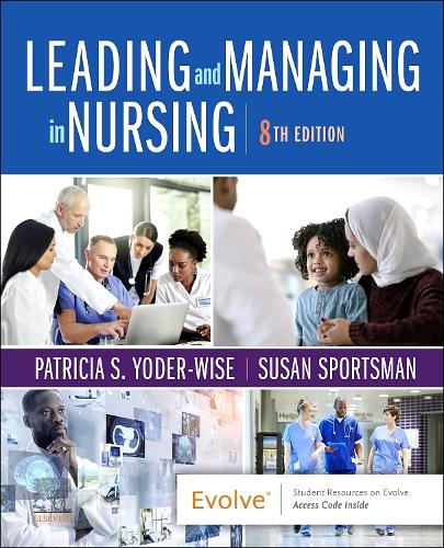 Бумажная книга «Leading and Managing in Nursing», авторов Патриция С. Йодер-Уайз, Сьюзан Спортсмен - фото №1
