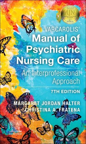 Бумажная книга «Varcarolis' Manual of Psychiatric Nursing Care: An Interprofessional Approach», авторов Кристина А. Фратена, Маргарет Джордан Халтер - фото №1