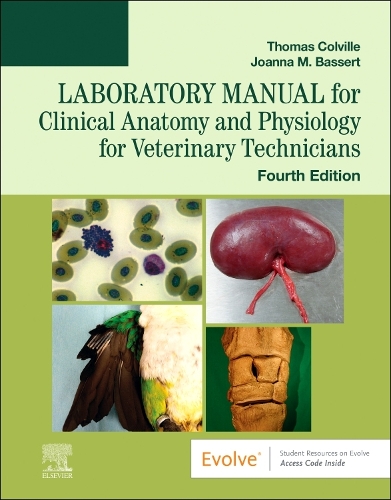 Бумажная книга «Laboratory Manual for Clinical Anatomy and Physiology for Veterinary Technicians», авторов Джоанна М. Бассерт, Томас П. Колвилл - фото №1