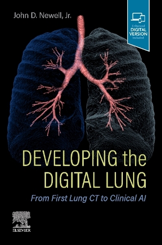 Паперова книга «Developing the Digital Lung: From First Lung CT to Clinical AI», автор Джон Д. Ньюелл - фото №1