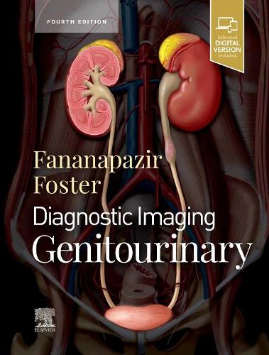 Бумажная книга «Diagnostic Imaging: Genitourinary», авторов Брайан Р. Фостер, Ганех Фананапазир - фото №1
