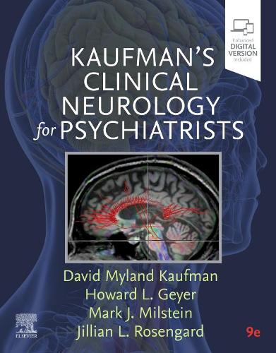 Бумажная книга «Kaufman's Clinical Neurology for Psychiatrists», авторов Дэвид Майланд Кауфман, Говард Л. Гейер, Джиллиан Розенгард, Марк Дж. Мильштейн - фото №1