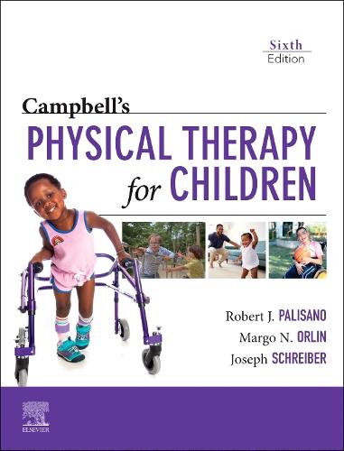 Паперова книга «Campbell's Physical Therapy for Children», авторів Джозеф Шрайбер, Марго Орлін, Роберт Палісано - фото №1