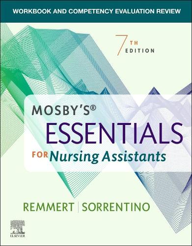 Бумажная книга «Workbook and Competency Evaluation Review for Mosby's Essentials for Nursing Assistants», авторов Лианн Реммерт, Шейла А. Соррентино - фото №1