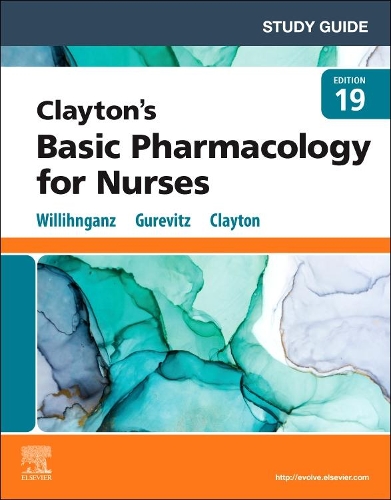 Бумажная книга «Study Guide for Clayton's Basic Pharmacology for Nurses», авторов Брюс Д. Клейтон, Мишель Дж. Виллихганц, Сэмюэл Л. Гуревиц - фото №1