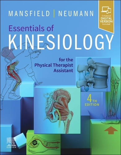 Бумажная книга «Essentials of Kinesiology for the Physical Therapist Assistant», авторов Дональд А. Нойманн, Пол Джексон Мэнсфилд - фото №1