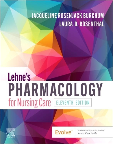 Паперова книга «Lehne's Pharmacology for Nursing Care», авторів Жаклін Розенджек Бурчум, Лора Д. Розенталь - фото №1