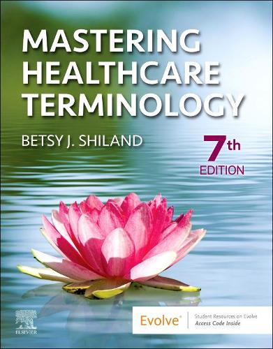 Паперова книга «Mastering Healthcare Terminology», автор Бетсі Дж. Шиланд - фото №1
