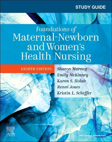 Бумажная книга «Study Guide for Foundations of Maternal-Newborn and Women's Health Nursing», авторов Эмили Слоун Маккинни, Шэрон Смит Мюррей - фото №1