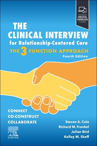Паперова книга «The Clinical Interview for Relationship-Centered Care: The Three Function Approach», авторів Келлі М. Скефф, Стівен А. Коул - фото №1