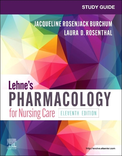 Бумажная книга «Study Guide for Lehne's Pharmacology for Nursing Care», авторов Жаклин Розенджек Берчум, Дженнифер Дж. Йегер, Лаура Д. Розенталь - фото №1