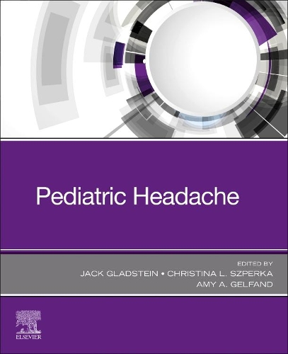 Бумажная книга «Pediatric Headache», авторов Эми А. Гельфанд, Кристина Л. Шперка, Джек Гладштейн - фото №1