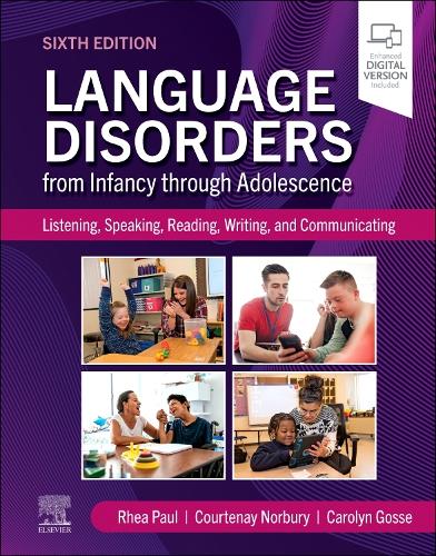 Бумажная книга «Language Disorders from Infancy through Adolescence: Listening, Speaking, Reading, Writing, and Communicating», авторов Кэролин Госс, Кортеней Норбери, Рея Пол - фото №1