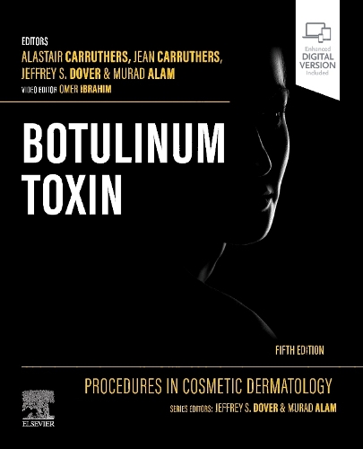 Бумажная книга «Procedures in Cosmetic Dermatology: Botulinum Toxin», авторов Аластер Каррутерс, Жан Каррутерс, Джеффри С. Довер, Мурад Алам, Омер Ибрагим - фото №1