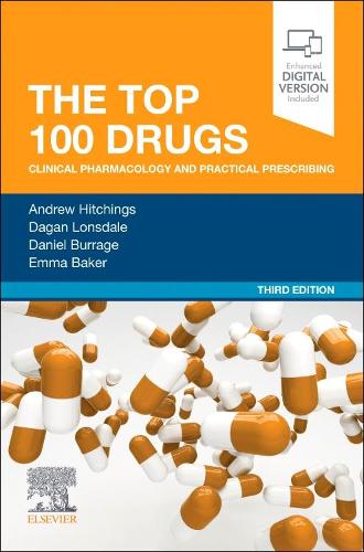 Паперова книга «The Top 100 Drugs: Clinical Pharmacology and Practical Prescribing», авторів Ендрю Хітчінгс, Даган Лонсдейл, Даніель Бурраж, Емма Бейкер - фото №1