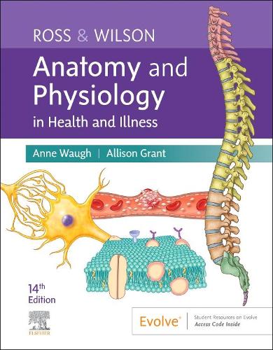 Бумажная книга «Ross & Wilson Anatomy and Physiology in Health and Illness», авторов Эллисон Грант, Энн Во - фото №1