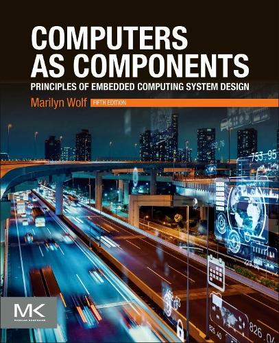 [object Object] «Computers as Components: Principles of Embedded Computing System Design», автор Мерилін Вульф - фото №1