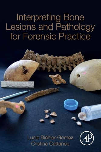 Паперова книга «Interpreting Bone Lesions and Pathology for Forensic Practice», авторів Крістіна Каттанео, Люсі Білер-Гомес - фото №1