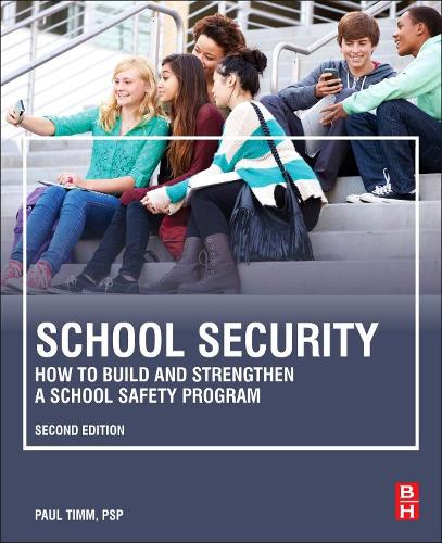 Паперова книга «School Security: How to Build and Strengthen a School Safety Program», автор Пол Тімм - фото №1