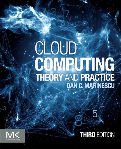 Паперова книга «Cloud Computing: Theory and Practice», автор Ден К. Марінеску - фото №1