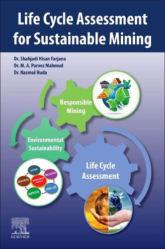 Паперова книга «Life Cycle Assessment for Sustainable Mining», авторів М. А. Парвез Махмуд, Назмуль Худа, Шахджаді Хісан Фарджана - фото №1