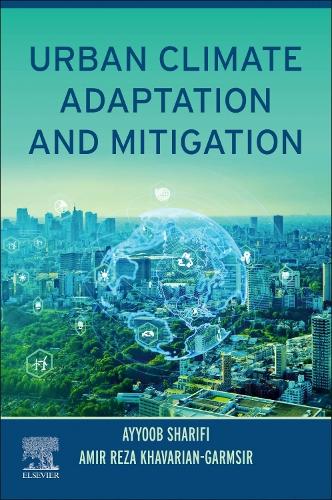 Паперова книга «Urban Climate Adaptation and Mitigation», авторів Амір Реза Хаваріан-Гармсір, Айюб Шаріфі - фото №1
