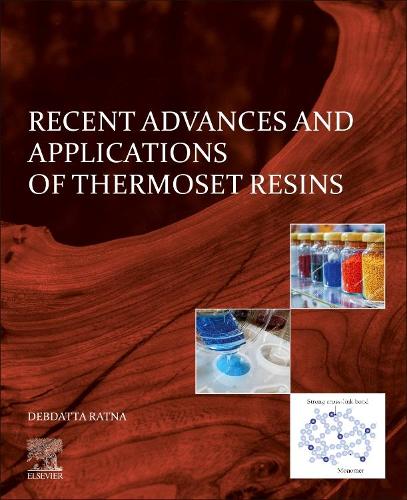 Паперова книга «Recent Advances and Applications of Thermoset Resins», автор Дебдатта Ратна - фото №1