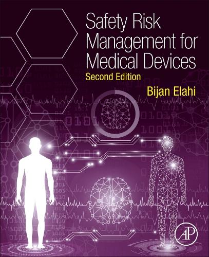 Бумажная книга «Safety Risk Management for Medical Devices», автор Бижан Элахи - фото №1