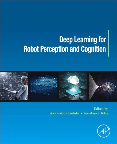 Паперова книга «Deep Learning for Robot Perception and Cognition» - фото №1